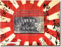 Imperial Japanese Good Luck Flags and One-Thousand Stitch Belts by Michael A. Bortner DDS - Reference Book